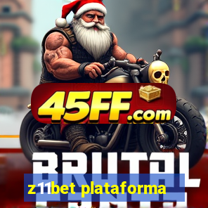z11bet plataforma